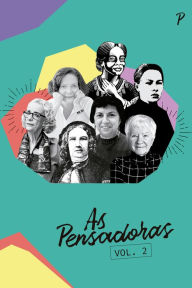 Title: As Pensadoras Vol. 02, Author: Rita de Cássia Fraga (org.) Machado