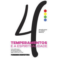 Title: 4 Temperamentos e a Espiritualidade, Author: Fernanda Boaventura