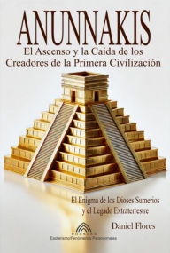 Title: Anunnakis, Author: Daniel Flores/ Luiz Santos