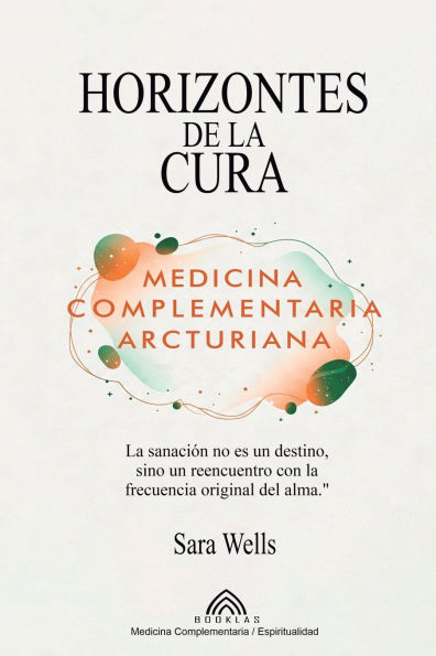 Horizontes de la Cura: Medicina Complementaria Arcturiana -