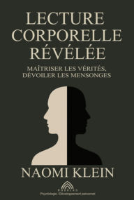 Title: Lecture Corporelle Révélée, Author: Naomi Klein/ Luiz Santos