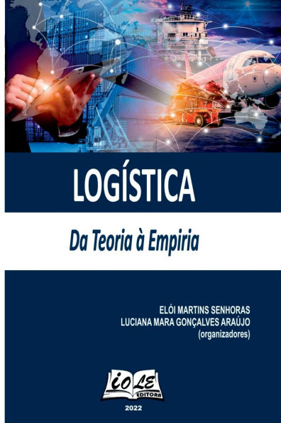 Logï¿½stica: Da Teoria ï¿½ Empiria