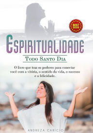 Title: Espiritualidade - Todo santo dia, Author: Andreza Carício