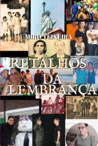 Title: Retalhos Da Lembrança, Author: Miro Teixeira