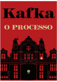 Title: O Processo, Author: Franz Kafka