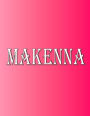 Makenna: 100 Pages 8.5