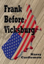 Frank Before Vicksburg (Illustrated)