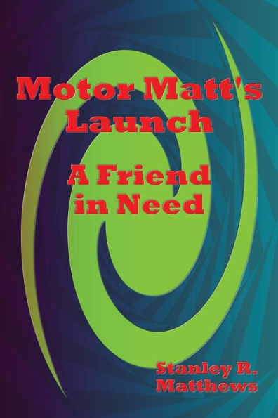 Motor Matt's Launch: A Friend Need