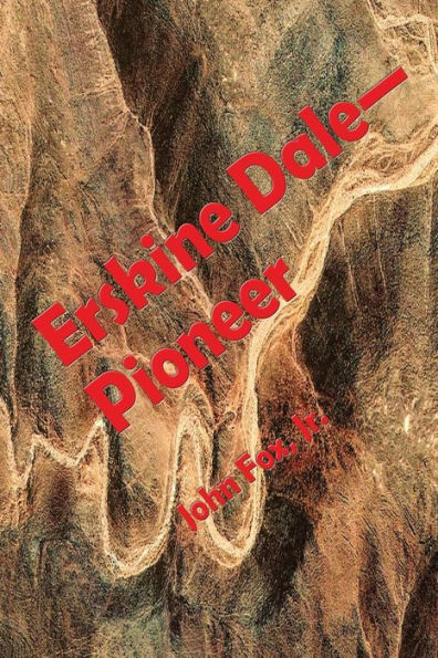 Erskine Dale-Pioneer (Illustrated)