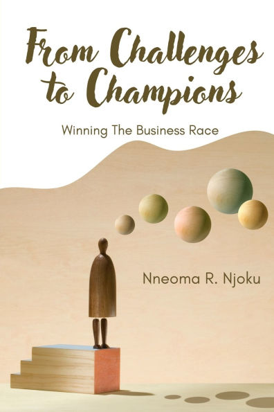 From Challenges to Champions: Winning the Business Race