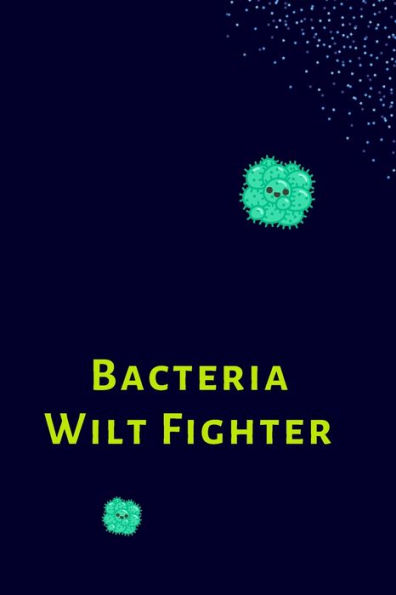 Bacteria Wilt Fighter