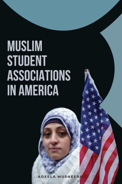 Muslim Student Associations in America