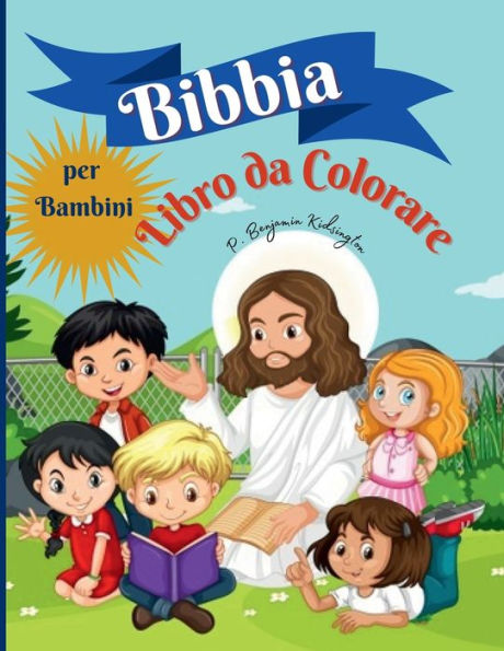 Bibbia libro da colorare per bambini: Incredibile libro da colorare per bambini 50 pagine piene di storie bibliche e versi delle Scritture per bambini di 9-13