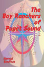 The Boy Ranchers of Puget Sound (Illustrated)