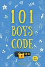 101 Boys Code: 101 important keys to become a good boy. (Ages 6-12)