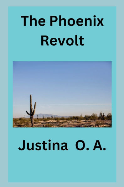 The Phoenix Revolt