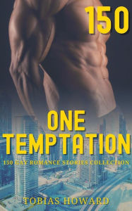 Title: One Temptation - 150 Gay Romance Stories Collection, Author: Tobias Howard