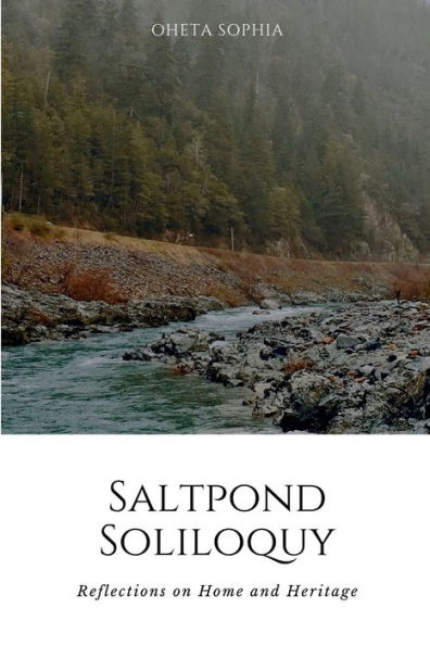 Saltpond Soliloquy: Reflections on Home and Heritage