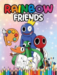 Title: Rainbow Friends coloring book: 2024 Edition Unique Characters for Creative Kids and Teens Ages 4-12, Author: Fadi Halik