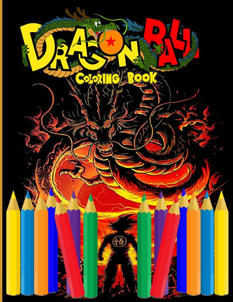 Dragon Ball Z Coloring Book: For anyone who loves Dragon ball Z !