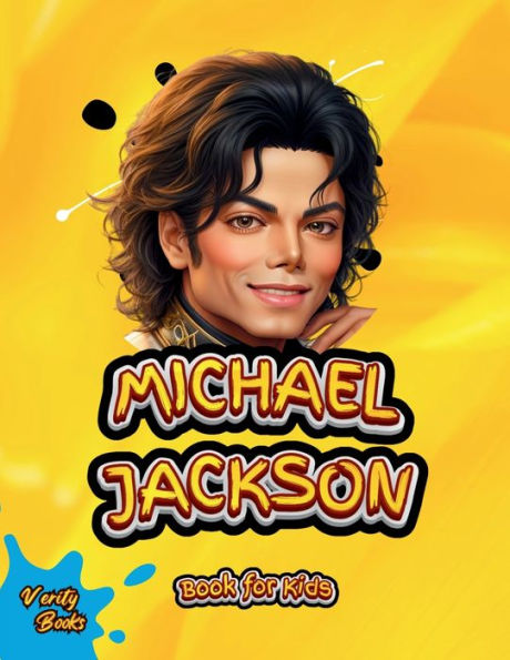 Michael Jackson Book for Kids: The biography of the 'King of Pop' for ...