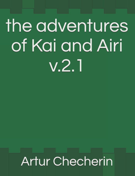 The adventures of Kai and Airi v.2.1