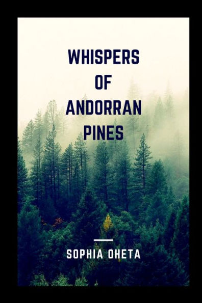 Whispers of Andorran Pines