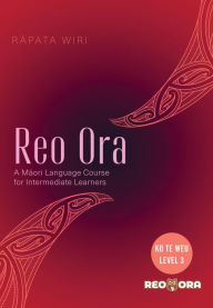 Title: Ko te Weu Level Three: A Maori Language Course for Intermediate Learners, Author: Rapata Wiri