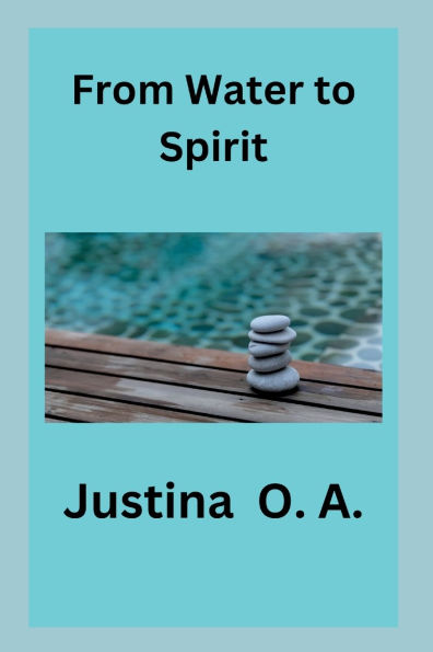 From Water to Spirit