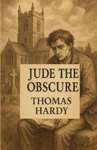 Title: Jude The Obscure(Illustrated), Author: Thomas Hardy