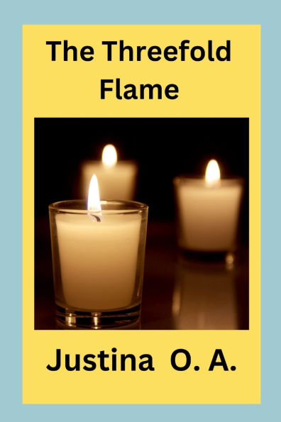 The Threefold Flame