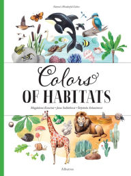 Title: Colors of Habitats, Author: Stepanka Sekaninova