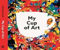 Title: My Cup of Art, Author: Katerina Karolik