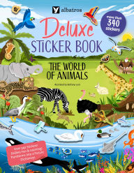 Title: The World of Animals. Deluxe Sticker Book, Author: Barbara Pospisilova