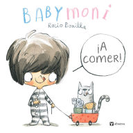 Title: Babymoni: ¡A comer!, Author: Rocio Bonilla