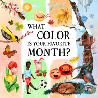 Title: What Color Is Your Favorite Month?, Author: Stepanka Sekaninova
