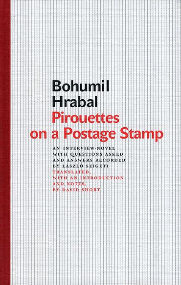 Pirouettes on a Postage Stamp: An Interview-Novel with Questions Asked and Answers Recorded by László Szigeti