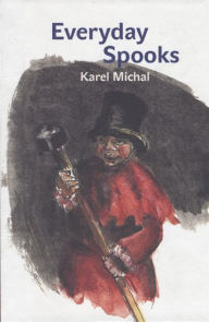 Title: Everyday Spooks, Author: Karel Michal