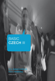 Title: Basic Czech III, Author: Ana Adamovicová