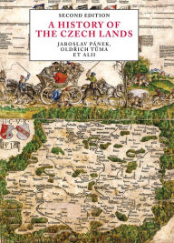 Title: A History of the Czech Lands: Second Edition, Author: Jaroslav Pánek