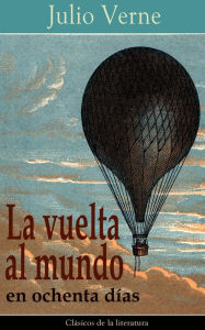 Title: La vuelta al mundo en ochenta días: Clásicos de la literatura, Author: Julio Verne