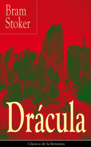 Title: Drácula: Clásicos de la literatura, Author: Bram Stoker