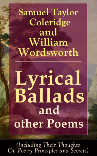 Lyrical Ballads and other Poems by Samuel Taylor Coleridge and William ...