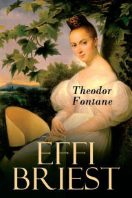 Title: EFFI BRIEST, Author: Theodor Fontane