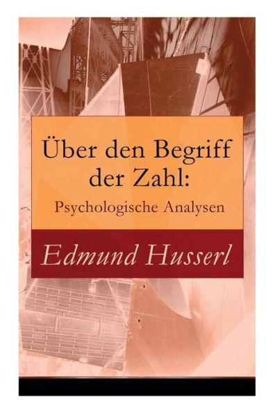 Über den Begriff der Zahl: Psychologische Analysen