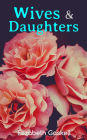 Wives & Daughters (Illustrated Edition): Including 