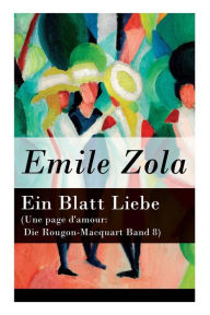 Title: Ein Blatt Liebe (Une page d'amour: Die Rougon-Macquart Band 8), Author: Emile Zola