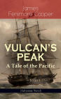 Vulcan's Peak - A Tale of the Pacific (Adventure Novel): The Crater