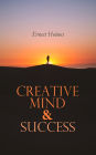 Creative Mind & Success: Practical and Philosophical Guide to Mental Wellness