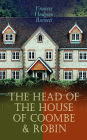 The Head of the House of Coombe & Robin: Historical Novels